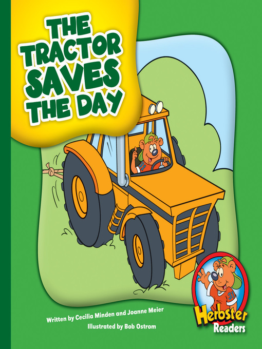 Title details for The Tractor Saves the Day by Cecilia Minden - Available